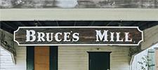 Bruce's Mill