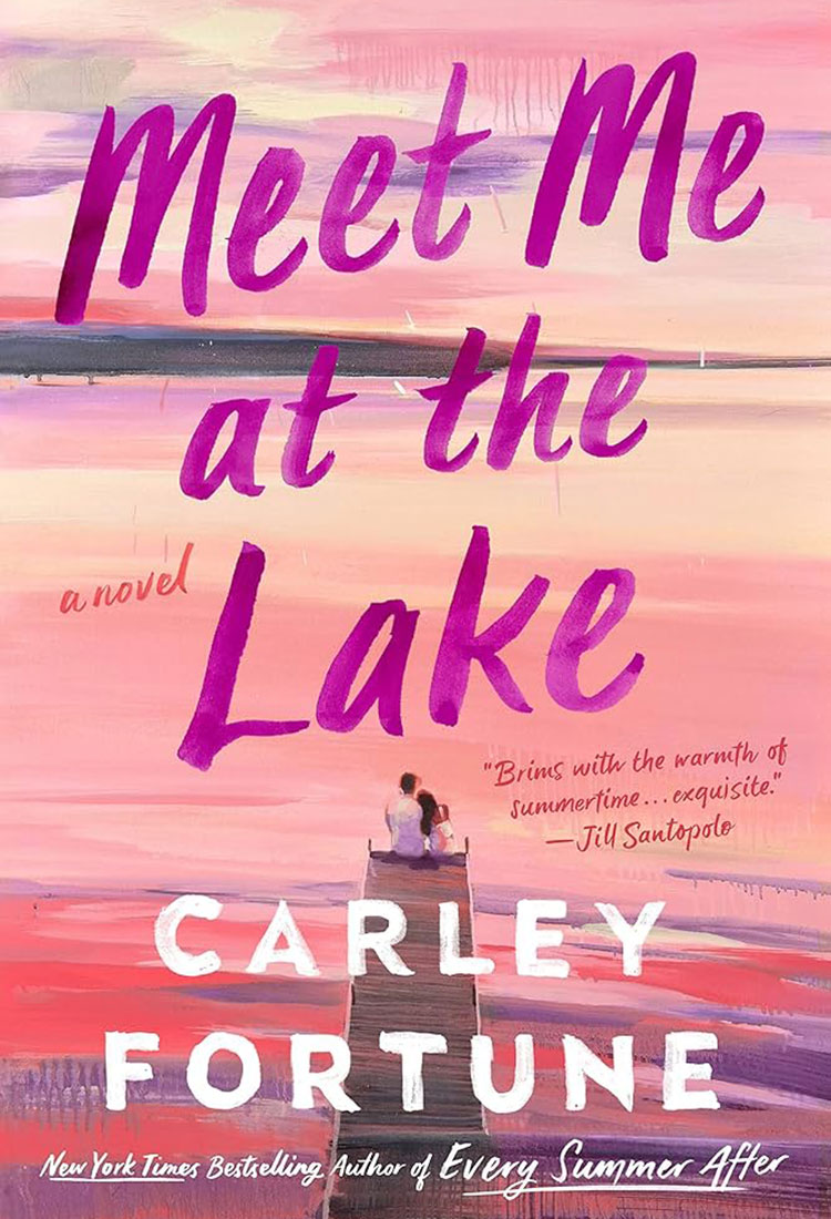 Book Buzz - Meet Me at the Lake - Carley Fortune - Universal Logistics Universal & YOU Internal Newsletter - May 2024
